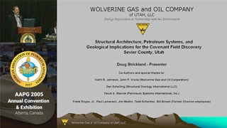 Doug Strickland - Structural Architecture, Petroleum Systems, and Geological Implications for the Covenant Field Discovery, Sevier County, Utah
