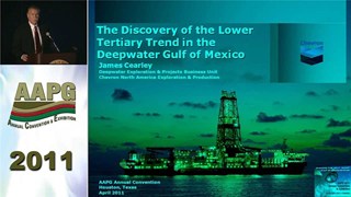James Cearley - The Discovery of the Lower Tertiary Trend in the Deepwater Gulf of Mexico