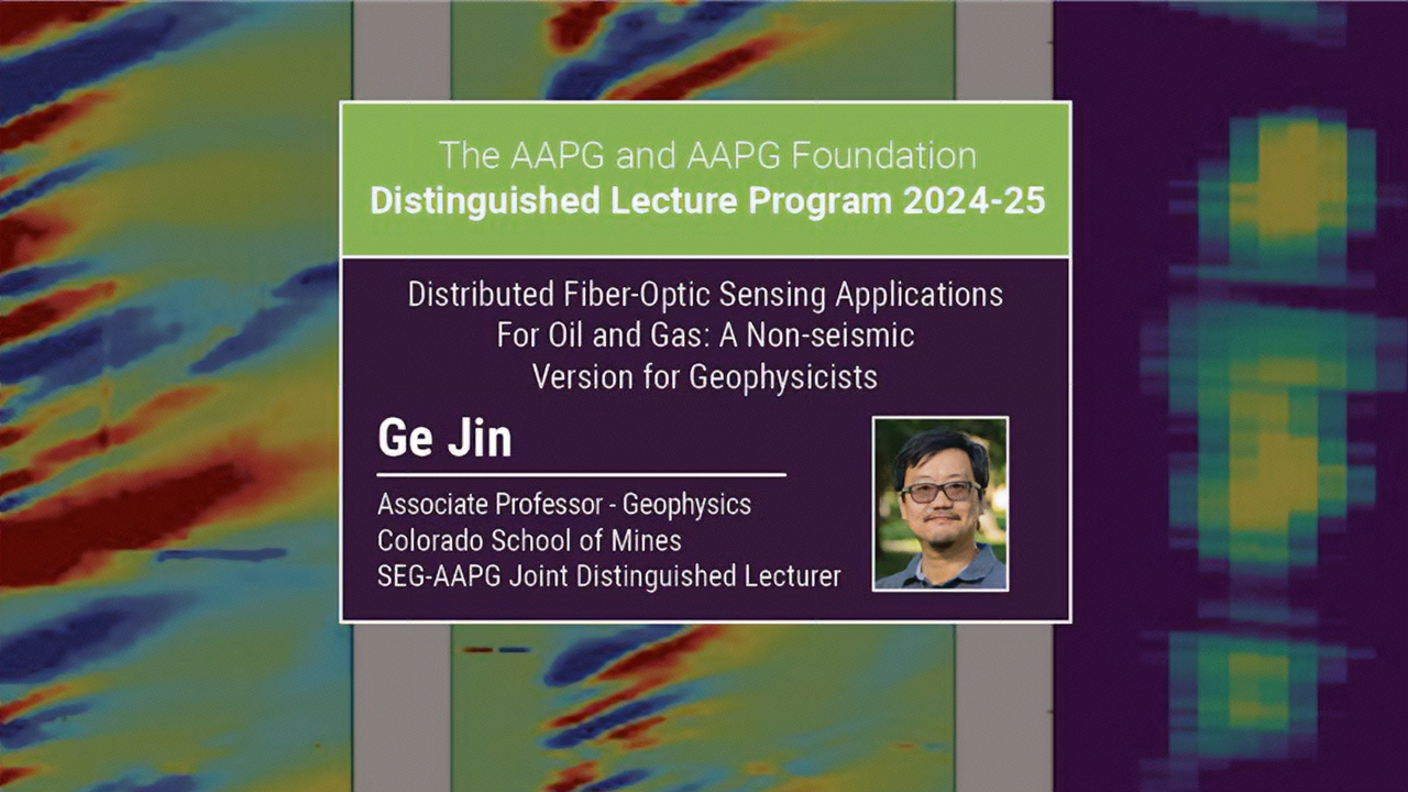 Ge Jin - Distributed Fiber-Optic Sensing Applications for Oil and Gas: A Non-seismic Version for Geophysicists