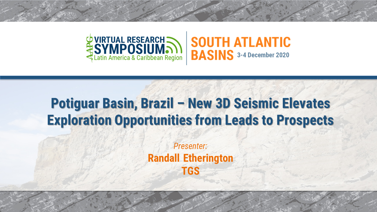 Potiguar Basin, Brazil - New 3D Seismic Elevates Exploration Opportunities from Leads to Prospects