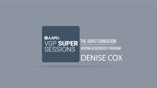 Visiting Geoscientist Super Sessions - Denise Cox